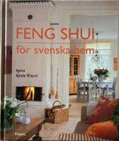 Feng shui f&ouml;r svenska hem