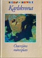 Karlskrona, &Ouml;stersj&ouml;ns m&ouml;tesplats
