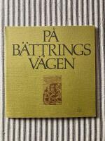 P&aring; b&auml;ttringsv&auml;gen