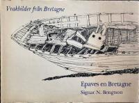  Vrakbilder fr&aring;n Bretagne. Epaves en Bretagen
