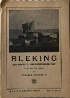 Bleking. N&aring;gra uppsatser till hembygdsundervisningens tj&auml;nst.