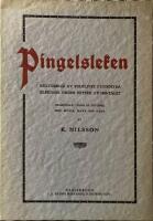 Pingelsleken. Kulturbild av folklivet i syd&ouml;stra Blekinge under mitten av 1800-talet framst&auml;lld i form av lustspel med musik, dans och s&aring;ng 