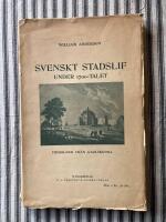 Svenskt stadslif under 1700-talet: Tidsbilder fr&aring;n Karlskrona
