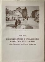 De handlandes i Carlskrona enke- och pupillkassa : bilder fr&aring;n stadens handel under g&aring;ngna tider