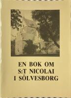 En bok om S:t Nicolai i S&ouml;lvesborg