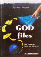 God files : han trodde det innan han fick se det