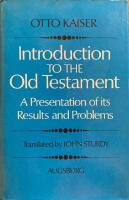 Introduction to the Old Testament. A Presentation of its Rsesults and Problems