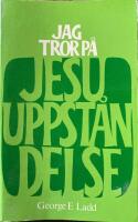 Jag tror p&aring; Jesu uppst&aring;ndelse
