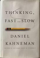Thinking, fast and slow