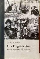 Om Pingstr&ouml;relsen : ess&auml;er, &ouml;versikter och analyser
