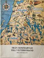  Fr&aring;n sommabygd till V&auml;tterstrand. Bilder ur Elis K&aring;g&eacute;ns arkiv  