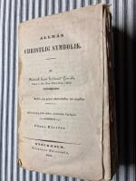 Allm&auml;n Christlig Symbolik F&ouml;rra delen och Sednare delen