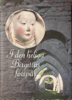 I den heliga Birgitta fotsp&aring;r