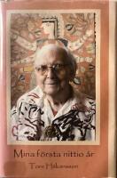 Mina f&ouml;rsta nittio &aring;r