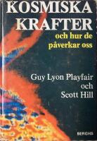 Kosmiska krafter och hur de p&aring;verkar oss