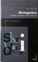 Skrivguiden : handbok i konsten att formulera sig