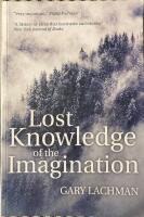 Lost Knowledge of the Imagination
