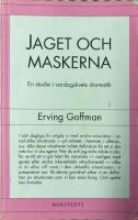 Jaget och maskerna : en studie i vardagslivets dramatik