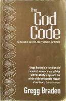 God code - the secret of our past, the promise of our future