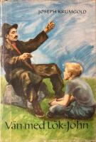  V&auml;n med L&ouml;k-John av   Inbunden bok. Saga. 1961. 227 sidor. 