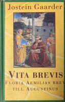 Vita brevis : Floria Aemilias brev till Augustinus