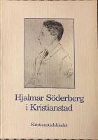 Hjalmar S&ouml;derberg i Kristianstad