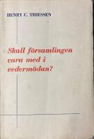 Skall f&ouml;rsamlingen vara med i vederm&ouml;dan?