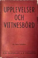 Upplevelser och vittnesb&ouml;rd 