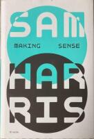 Making sense : samtal med Sam Harris