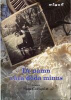 De namn v&aring;ra d&ouml;da minns