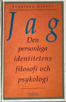 Jag : den personliga identitetens filosofi och psykologi