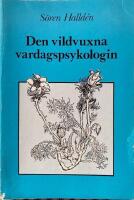 Den vildvuxna vardagspsykologin