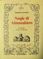 N&oslash;gle til almanakken  - En ledsager til hvert &aring;rs almanak