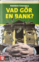 Vad g&ouml;r en bank?