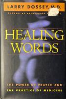 Healing Words. The Power of Prayer and The Practice of Medicine