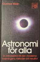 Astronomi f&ouml;r alla : en introduktion till den moderna forskningens metoder och resultat