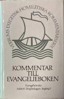 Kommentar till Evangelieboken Evanglieexter &aring;rg&aring;ng 3 Advent - l&aring;ngfredagen