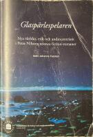 Glasp&auml;rlespelaren Nya v&auml;rldar, etik och androcentrism i Peter Nilsons science fiction-romaner
