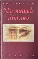 N&auml;rvarande fr&aring;nvaro : fr&aring;gor kring liv och tro i modern svensk sk&ouml;nlitteratur : tankelinjer i n&aring;gra b&ouml;cker av Lars Andersson, Sven Delblanc, Lars Gyllensten, P C Jersild, Sara Lidman, Astrid Lindgren, Torgny Lindgren, Peter Nilson, G&ouml;ran Tunstr&ouml;m