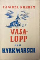 Vasalopp och kyrkmarsch 
