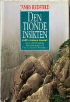 Den tionde insikten : h&aring;ll visionen levande