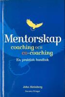 Mentorskap, coaching och co-coaching : en praktisk handbok