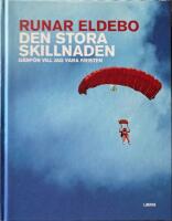 Den stora skillnaden : d&auml;rf&ouml;r vill jag vara kristen