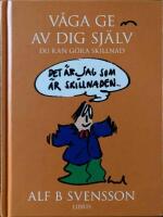 V&aring;ga ge av dig sj&auml;lv
