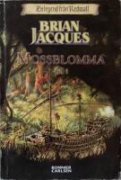 Mossblomma  Del. 1