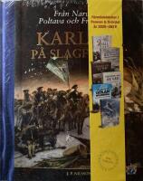 Karl XII p&aring; slagf&auml;ltet : fr&aring;n Narva till Poltava och Fredriksten