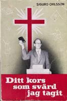 Ditt kors som sv&auml;rd jag tagit ett s&auml;llsamt livs&ouml;de ([Alexander Ferrari)