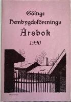 G&ouml;inge hembygdsf&ouml;renings &aring;rsbok 1990 