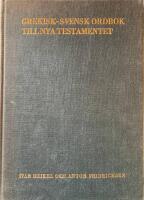 Grekisk-svensk ordbok till Nya testamentet och de apostoliska f&auml;derna