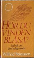 H&ouml;r du vinden bl&aring;sa? En bok om den helige Ande